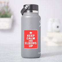Armbågar Upp Keep Calm - Stolt Kanadensare