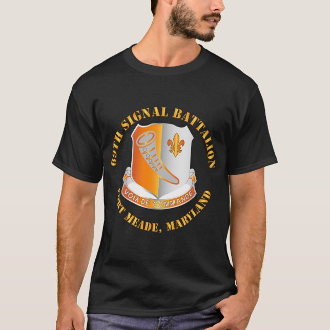 Armé - 69:e signalbataljonen - Fort Meade Maryland T Shirt (Framsida)