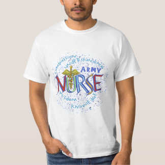 Armé Nurse Motto T Shirt
