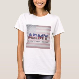 Armé "Soldier, Veteran, American" T Shirt