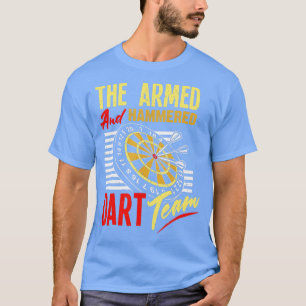 Armed och Hammered Dart Team T Shirt