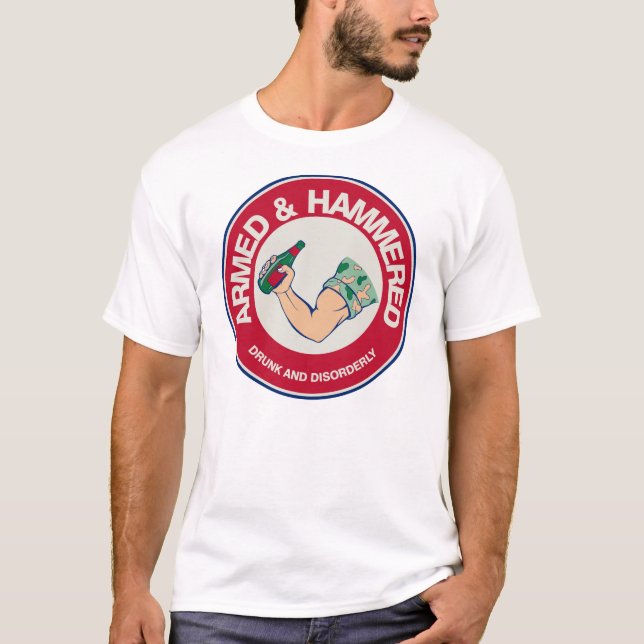 Armed och Hammered! Tee Shirt (Framsida)