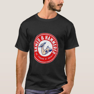 Armed och Hammered the Standard of Intrens Gym Ts T Shirt
