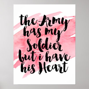 Armén har min soldat, men jag har hans hjärta poster