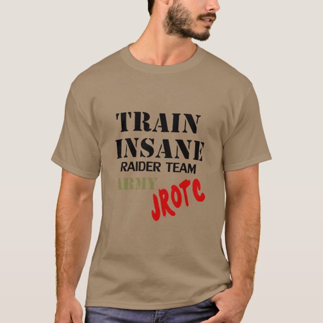 Armén JROTC, utbildar sinnessjukt, T Shirt (Framsida)