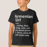 ARMENIAN GIRL ARMENIA Gift Funny Land Home Root T Shirt<br><div class="desc">w3 Hoppas du gillar det 80</div>