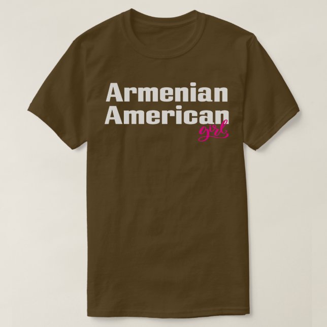Armenisk amerikansk flicka 1 t shirt (Design framsida)