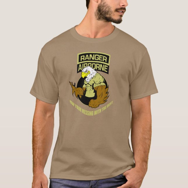 Arméns Skogsvaktare Airborne "Messing with the Bes Tee Shirt (Framsida)