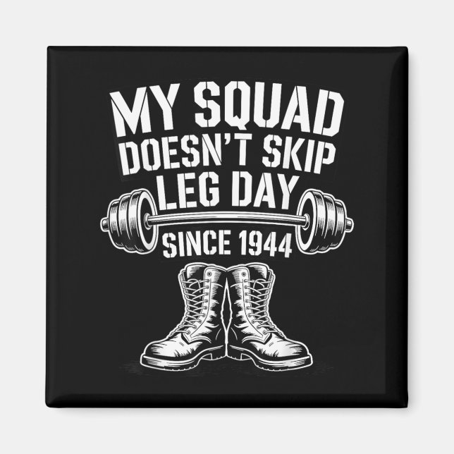 Arméveterandagen Skip Leg Day Militärveteran Magnet (Framsidan)