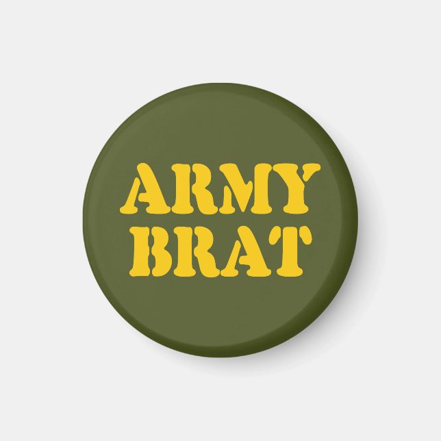 ARMY BRAT MAGNET (Framsidan)