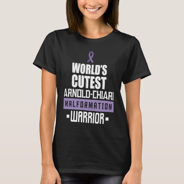 Arnold Chiari Malformation Warrior Cutest Awarenes T Shirt (Framsida)
