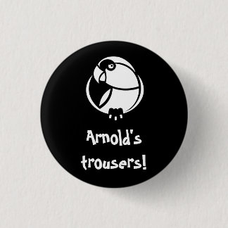 Arnolds trosor! K'Barthan invecective badge Knapp
