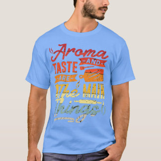 Aroma och smak är sak 1 t shirt