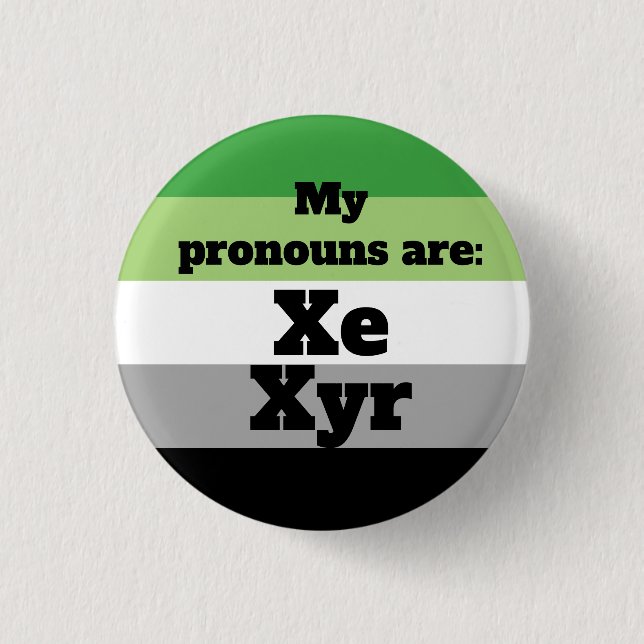 Aromantisk/Aro Xe/Xyr Pronomen Knapp (Framsida)