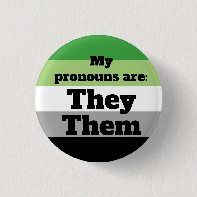 Aromantiska/Aro De/De Pronouns Knapp (Framsida)