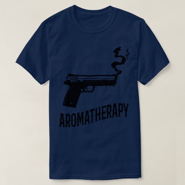 Aromaterapi Gun Owner Humor T Shirt (Design framsida)