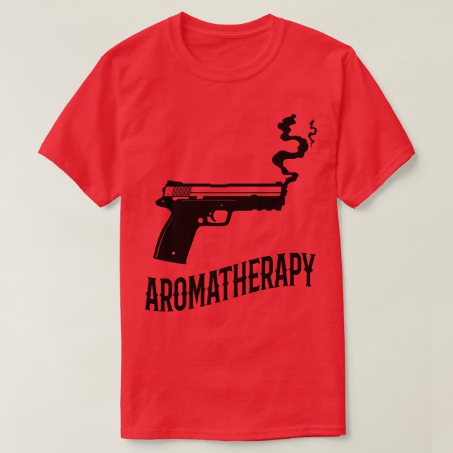 Aromaterapi Gun Owner Humor T Shirt (Design framsida)