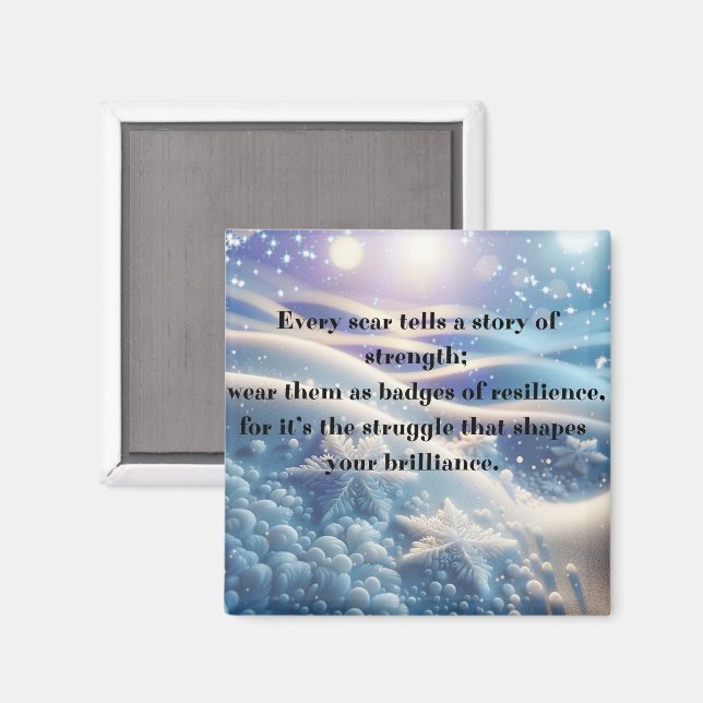 Ärr till ärr - motståndskraft affirmationskonst magnet (Front/Back)