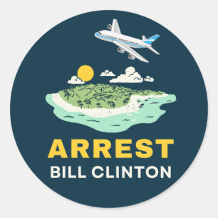 Arrest Bill Clinton Epstein Island Runt Klistermärke