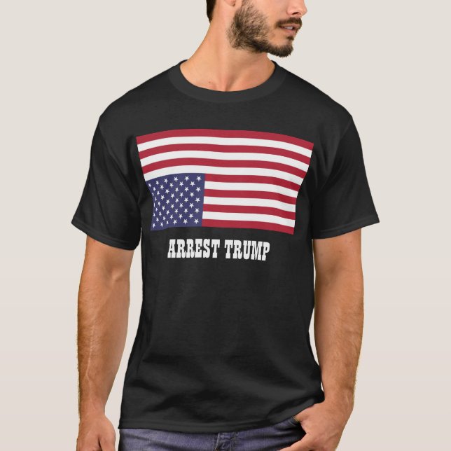 ARREST TRUMP T SHIRT (Framsida)