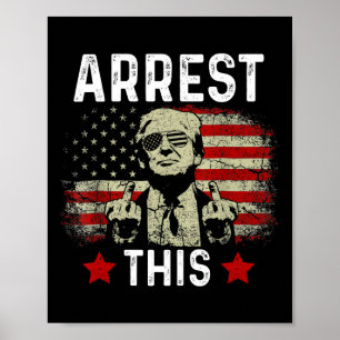 Arrestera denna trump 2024 dömde Felon Trump Arres Poster