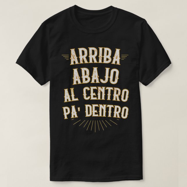Arriba abajo al centro pa dentro lustig mexican in t shirt (Design framsida)