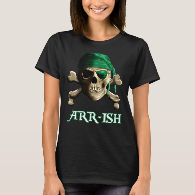 ARRish Funny Irish Pirat Saint Patricks Day Shirt T Shirt (Framsida)