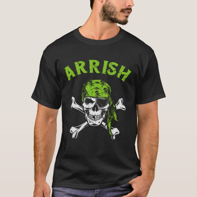 Arrish Irish Pirate  St Patricks Day St Paddys Day T Shirt (Framsida)