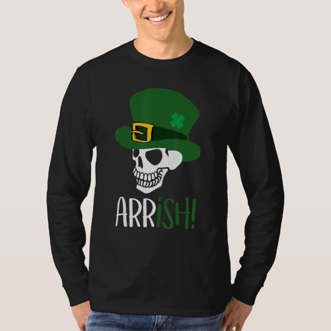 Arrish Pirat Skeleton Funny St patrick's day Holi T Shirt (Framsida)