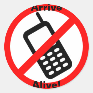 Arrive Alive! Stor rund etikett