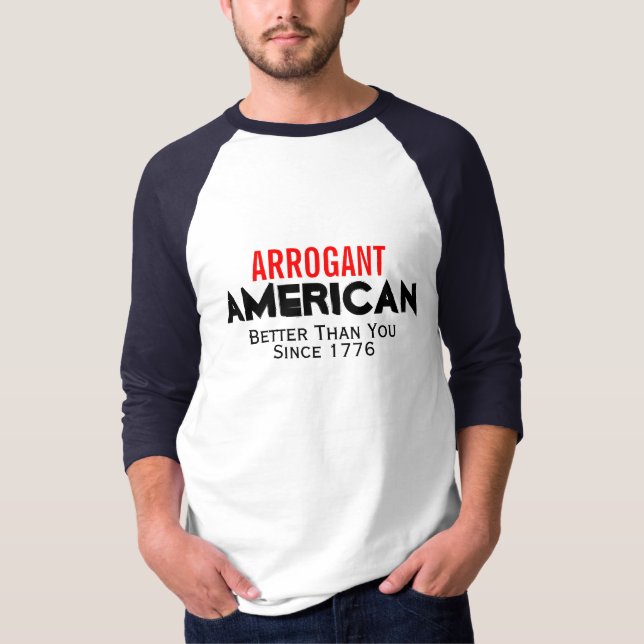 Arrogant amerikan t-shirt (Framsida)