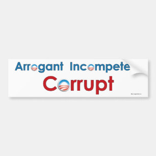Arrogant Obama -, inkompetent, korrumperat Bildekal