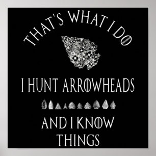 Arrowhad Hunter Artifact Hunting Collating Gift Poster