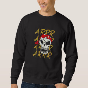 Arrr Skelett Svärd Ögonfläck Krok Lång Ärmad Tröja