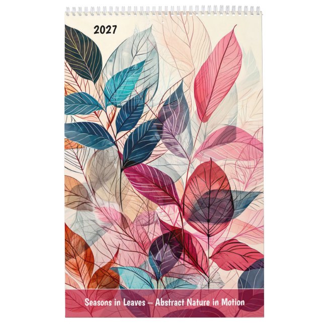Årstider i blad – Abstrakt natur i rörelse Kalender (Omslag)