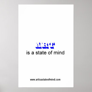 ART är ett sinnestillstånd Poster