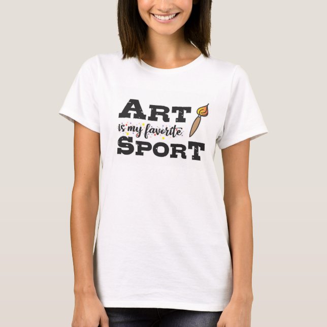 Art är min Fav Sport T Shirt (Framsida)