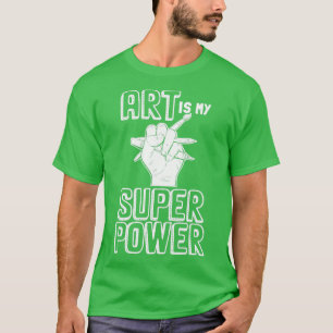 Art är min superströmsmålning t shirt
