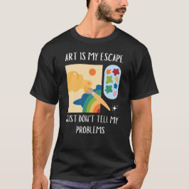 Art är mitt Escape - Lusnyt målarsvart T Shirt