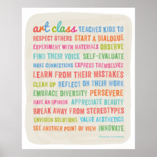 Art Classes Teach Kids // 24 x 30 Poster