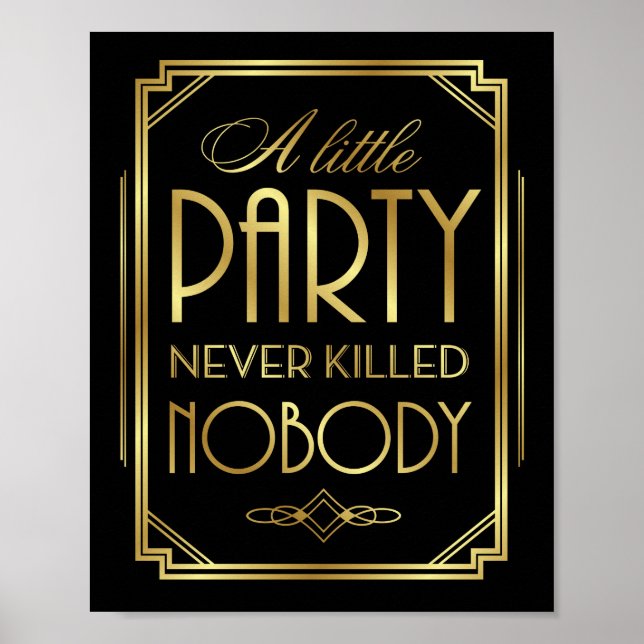Art Deco A LITTLE PARTY HAR ALDRIG KALLAT NOBODY-T Poster (Framsidan)