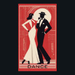 Art Deco Dance Poster<br><div class="desc">Underbar poster utformning. Du kommer att kärlek det som andra. Du kan fritt använda den här designen för andra produkter som du gillar eller anpassa och lägga till texten. Följ mig för mer. Tack. Ha en trevlig dag.</div>