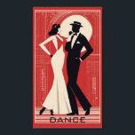 Art Deco Dance Poster<br><div class="desc">Underbar poster utformning. Du kommer att kärlek det som andra. Du kan fritt använda den här designen för andra produkter som du gillar eller anpassa och lägga till texten. Följ mig för mer. Tack. Ha en trevlig dag.</div>