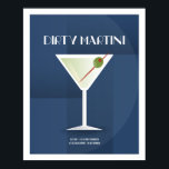 Art Deco Dirty Martini Poster<br><div class="desc">Denna Dirty Martini-illustration är en del av Classic Cocktail-samlingen. Ritad i en konst deco stil med de grundläggande receptingredienserna för att skapa cocktail.</div>