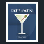 Art Deco Dirty Martini Poster<br><div class="desc">Denna Dirty Martini-illustration är en del av Classic Cocktail-samlingen. Ritad i en konst deco stil med de grundläggande receptingredienserna för att skapa cocktail.</div>