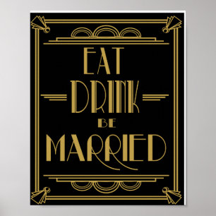 Art Deco Eat Drink och Married bröllop Skriv ut Poster