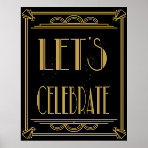 Art Deco Gatsby Lets Celebrate"print Poster