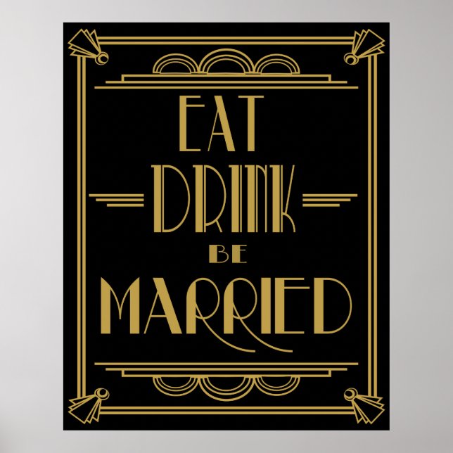 Art Deco Gatsby Stil ’Eat Drink be Married’ print’ Poster (Framsidan)