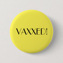 Art Deco Gult Vaxxed Vaccination Knapp