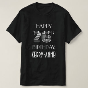 Art Deco Inspired Stil 26:e Födelsedagsfesten Shir T Shirt